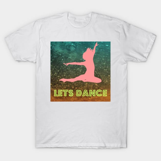 Lets dance T-Shirt by Rivas Teepub Store